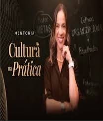 Mentoria Cultura na Prática